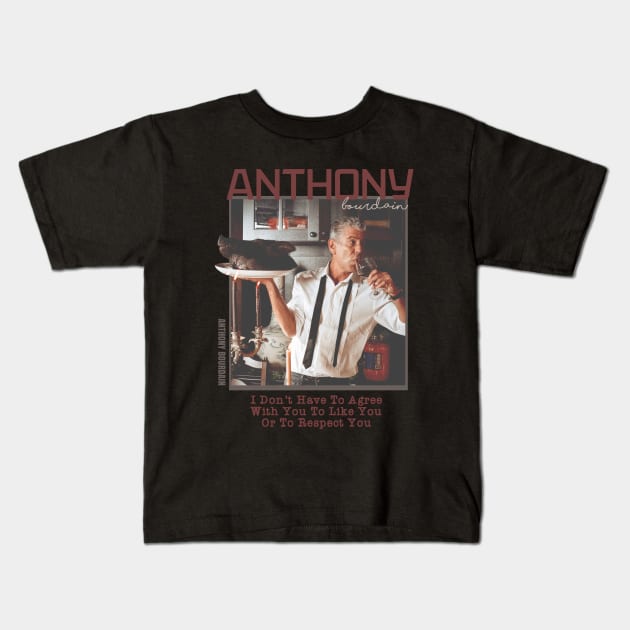 Quotes Anthony Bourdain Kids T-Shirt by Dami BlackTint